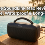 Bose SoundLink Max Review Portable, Waterproof & Long-Lasting