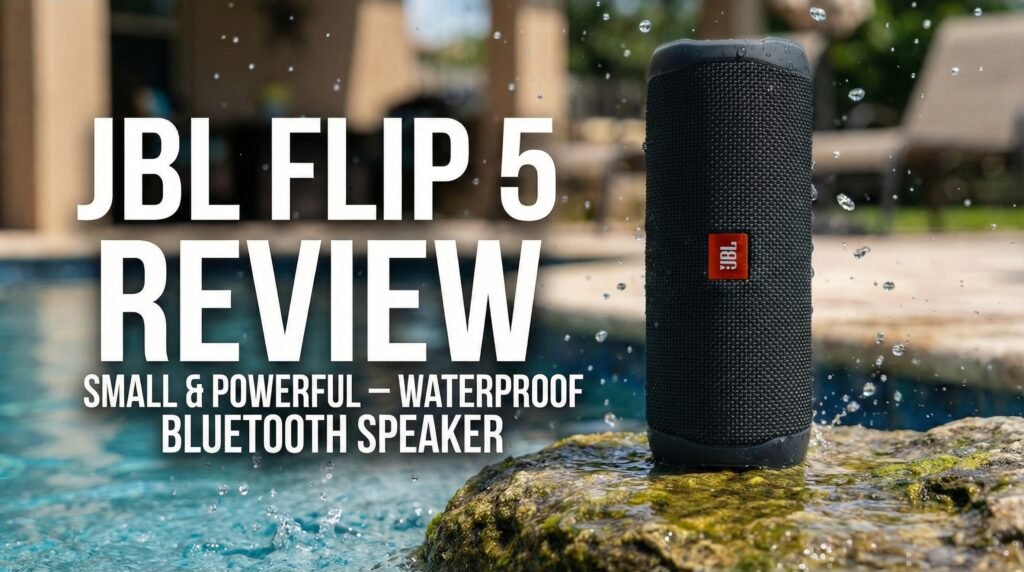 JBL FLIP 5 Waterproof Bluetooth Speaker Review – Small & Powerful