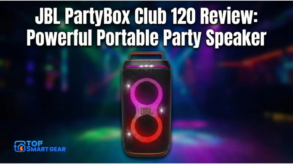 JBL PartyBox Club 120 Review Powerful Portable Party Speaker