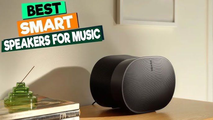 Top smart speakers for music